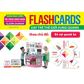 Flashcards Dạy Trẻ Thế Giới Xung Quanh Theo Chủ Đề - Đồ Vật Quanh Bé